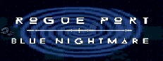 Rogue Port - Blue Nightmare