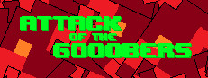Attack of the Gooobers