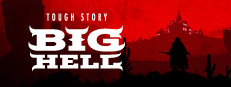 Tough Story: Big Hell