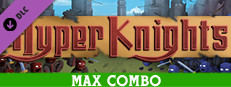 Hyper Knights - Max Combo