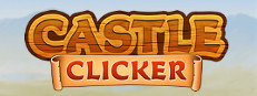 Castle Clicker : Idle City Tycoon