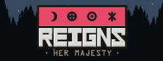 Reigns: Her Majesty