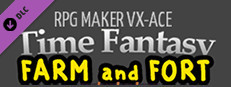 RPG Maker VX Ace - Time Fantasy: Farm and Fort