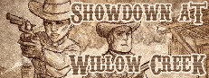 Showdown at Willow Creek