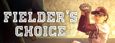 The Fielder's Choice