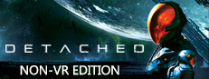 Detached: Non-VR Edition