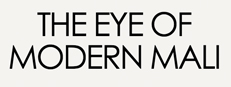 The Eye Of Modern Mali