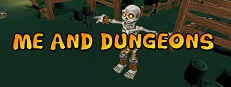 Me And Dungeons