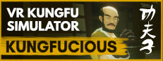 Kungfucious - VR Wuxia Kung Fu Simulator