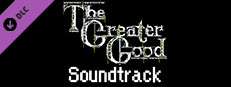 The Greater Good - Soundtrack
