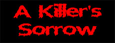 A Killer's Sorrow