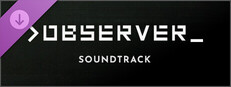 Observer - Soundtrack