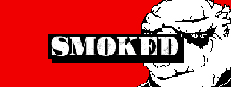SMOKED