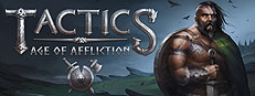 Tactics: Age of Affliction