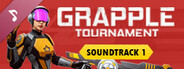 Grapple Tournament Soundtrack Vol #1
